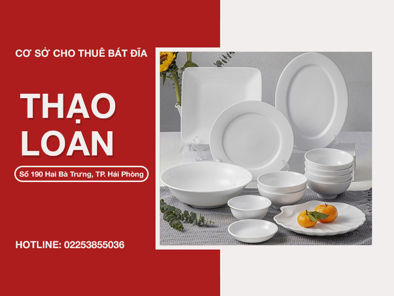 Dịch Vụ Cho Thuê Bát Đĩa Thạo Loan – Số 190 Hai Bà Trưng